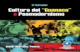 Primera edición 2013 - ¿Qué es el ICTI?icti.ufg.edu.sv/doc/cultura.del.guanaco.o.postmodernismo.pdf · El abordaje cultural de cualquier contexto social es ambiguo porque ... persona