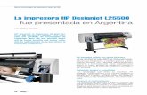 La impresora HP Designjet L25500 - revistaletreros.com · La versatilidad que ofrece la impresora HP Designjet L25500 permite a los clientes medianos y ... 789 Designjet permite una