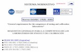 NORMA ISO 17025 - fcn.unp.edu.ar€¦ · LABORATORIOS DE ENSAYO Y DE CALIBRACIÓN ... NCh-ISO 17025Of2005 ... • ayudar en la armonización de normas y procedimientos.
