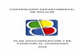 CONTRALORÍA DEPARTAMENTAL DE BOLÍVAR · Centro Especializado de Atención al Ciudadano CEAC .....46 6.1.2. Procesos y Procedimientos Innovadores ... Especializado de Atención al