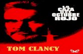 Libro proporcionado por el equipo - …descargar.lelibros.online/Tom Clancy/La Caza del Octubre Rojo (272... · del fiordo, como si fueran las huellas del baño de un desaseado gigante.
