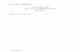 COMENTARIO AL NUEVO TESTAMENTO -Tomo 8- Carta a los Romanos · PRESENTACIÓN Los que hayáis empezado a usar el COMENTARIO AL NUEVO TESTAMENTO de William Barclay por los tomos de