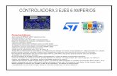 CONTROLADORA 3 EJES 6 AMPERIOS - tecnicnc.comtecnicnc.com/tuto/MANUAL CONTROLADORA CNC.pdf · -salida con control de corriente de motores pwm ... El driver permite comandar velocidad,