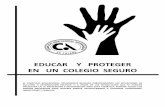EDUCAR Y PROTEGER EN UN COLEGIO SEGURO - …colegioapumanque.cl/.../2016/10/politica-de-convivencia-escolar.pdf · - La observación y recogida de datos de los conflictos que se producen