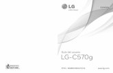 Guía del usuario LG-C570g - movistar.cl · CERTIFICADO DE GARANTÍA Estimado Cliente: ¡Felicitaciones! Usted ha adquirido un teléfono móvil marca LG y al mismo tiempo garantizado