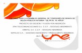 PROYECTO DE ESCISIÓN Y FUSIÓN POR … · escisión de Empresas Públicas de Medellín E.S.P., de la cual es filial. • Presta servicios de tecnologías de información y comunicaciones