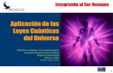 Aplicación de las Leyes Cuánticas del Universoquestor.cl/downloads/ALCU2012.pdf · las 7 Leyes Espirituales y como los experimentos de la ciencia moderna han podido explicar fenómenos