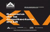 Semana de la Arquitectura 2018 - esmadrid.com · Durante la Semana de la Arquitectura, la ciudad de Madrid acoge múltiples actividades de Arquitectura en diversas instituciones,