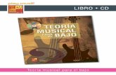 LIBRO + CD - play-music.com · Teoría musical para el bajo ... 1 - La notación musical 1/ El pentagrama 2/ La tablatura 3/ Las notas en el pentagrama 4/ Las figuras rítmicas ...