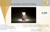 Presentación de PowerPoint - fenalcobogota.com.co. Alquimia-Emocional-Juan... · motivantes, en pensamientos edificantes y gratificantes, en pensamientos que crean Felicidad! LA
