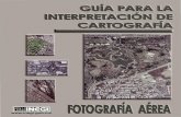 Guía para la interpretación de cartografía : fotografía …internet.contenidos.inegi.org.mx/.../702825231750/702825231750_1.pdf · 1.2 Comparación de Mapas con Fotografías Aéreas
