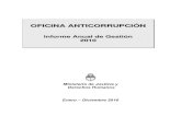 INFORME ANUAL 2010 vers1 10-3-11 - argentina.gob.ar · Índice - informe anual de gestiÓn de la oficina anticorrupciÓn a. presentaciÓn de la oficina anticorrupciÓn a.1. ¿quÉ