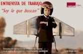 TALLER DE ENTREVISTA DE TRABAJO - CTAuclm - Ciencia y ...cta.quimicas.cr.uclm.es/files/2017/05/Charla-entrevista-Jornadas... · ENTREVISTA DE TRABAJO “Soy lo que buscan” Jornadas