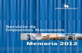 MEMORIA 2012 SPC 1 - impuestos.technoaid.netimpuestos.technoaid.net/pdf/MEMORIA2012FINALLOWRES1.pdf · cada uno de los bolivianos. Memoria 2012 3 Presentación del Presidente ...