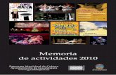 Memoria de actividades 2010 - guadalajara.es · lebrado durante el pasado año: la ... Presentación del libro El Cuadro Mágico de la ... del agua de Teresa Viejo y La prueba de