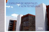 Catálogo de Hospitales 2006 f - Gobierno de Castilla … · HEMp Sala de Hemodinámica pediátrica SM Equipo simulador de radioterapia ... ASD Angiógrafo por sustracción digital