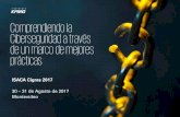 Comprendiendo la ciberseguridad a través de un marco de ...m.isaca.org/chapters8/Montevideo/cigras/Documents/CIGRAS_2017... · 2 © 2017 KPMG Sociedad Civil, sociedad civil uruguaya