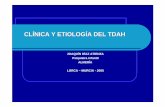 CLÍNICA Y ETIOLOGÍA DEL TDAH - dolorsmaspsicologa.comdolorsmaspsicologa.com/.../uploads/2017/11/CLINICA-ETIOLOGIA-TDAH.pdf · lLa heredabilidad del TDAH grave es incuestionable.