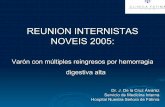 REUNION INTERNISTAS NOVEIS 2005 - meiga.info · CASO CLINICO ¾Varón de 82 años que ingresa por primera vez en 10/1999 por astenia intensa de comienzo súbito (< 24 horas) y HDA