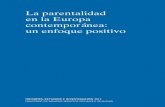 La parentalidad en la Europa contemporánea: un enfoque positivo · 2013-01-17 · Los efectos de la pobreza extrema y la exclusión social ... destacan las actividades de traducción