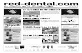 El mundo de la Odontología - red-dental.com · nir entre tantas ofertas que nos ofrece el mercado. Es así, bajo ese objetivo, los días 5 y 6 de julio de 2018 se llevarán a cabo