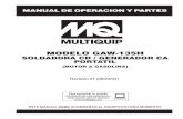 GAW-135H Spanish rev 0 - service.multiquip.comservice.multiquip.com/pdfs/GAW135H-rev-1-spanish-manual.pdf · Utilice Internet y sea acreedor a un 5% de descuento ... que incluyan