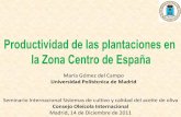 María Gómez del Campo Universidad Politécnica de Madridoa.upm.es/10084/1/COI2011ingles.pdf · María Gómez del Campo . Universidad Politécnica de Madrid . ... (Centro de Olivicultura,