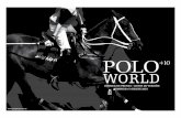 POLO+10 se encuentra dedicada a informar sobre todos los ...10... · asociación de Polo de sudáfrica y la asociación internacional de Beach Polo, Polo+10 está presente en todos