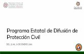 Presentación de PowerPoint - proteccioncivil.gob.mx · Misión - Visión Salvaguardar la integridad de las personas mitigando los efectos de los agentes perturbadores en la población