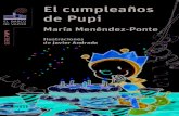 Primeros de Pupi¡Pupi no tiene años! Por eso, cuando escucha · PUPI PUPI El cumpleaños de Pupi María Menéndez-Ponte Ilustraciones MARÍA MENÉNDEZ PONTE de Javier Andrada EL