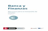 Recursos para la búsqueda de empleo - Barcelona … para la búsqueda de empleo / Sector de la Banca y las Finanzas 5 02. Autocandidatura Relación de empresas y entidades protagonistas