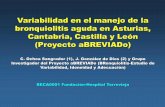 Variabilidad en el manejo de la ... - Hospital General · Fernández, J. Fernández Antuña), Hospital Central de Asturias. Oviedo (J. Rodríguez Suárez, S. Jiménez Treviño, F.