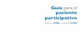 Guía para el paciente participativoseguropopular.guanajuato.gob.mx/archivos/guia_paciente_participati... · se terminó de imprimir en el mes de mayo de 2011 ... su padecimiento
