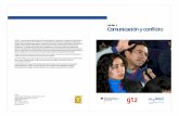 Unidad 4 Comunicación y conflicto - ::.. Tito Lopez y ...lopezaso.com/adm/contenido/34.pdf · El aporte de InWEnt contribuye al fortalecimiento de las competencias civiles en el