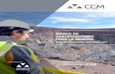 Marco de cualificaciones para la Minería - mendoza.gov.ar · MARC ALIFICA MINERÍA 5 presentación El Consejo Minero, a través del Consejo de Competencias Mineras, está liderando