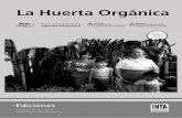 La Huerta Orgánica - Huerquen | Comunicación en Colectivo · modos de presentación ... Pro Huerta, que promueven la ... Coordinador Nacional del Programa Pro Huerta. La gente de