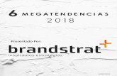 Presentación de PowerPoint - mentebs.brandstrat.comentebs.brandstrat.co/wp-content/uploads/2018/03/I-Tendencias-2018... · 4 Resumen Estilo de vida Compra Consumo Tecnología Mercadeo