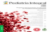 PediatríaIntegral - Número actual · clínicos, preguntas y respuestas comentadas) y ... PEDIATRIA INTEGRAL se distribuye entre los pediatras de España directamente. es laSWETS