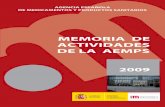 MEMORIA DE ACTIVIDADES DE LA AEMPS - aemps.gob.es · abastecimiento de los medicamentos, la certificación, ... Ejercicios Presupuestarios 2007-2010 - Presupuestos Generales del Estado