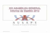 Madrid, 05-02-2013 XIX Asamblea General 1 - ausape.comausape.com/documentos/Archivo/6-Asambleas/2012/AG12_InformeGestion... · • Alta-Baja Asociados y ... 2.3- Focalización Ecosistema