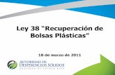 Ley 38 “Recuperación de Bolsas Plásticas” - camarapr.org · Ley 38 “Recuperación de Bolsas Plásticas” Capítulo VI- Reducción, Reutilización y Reciclaje en Sector Privado