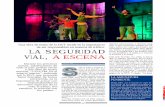 LA SEGURIDAD VIAL, A ESCENA - revista.dgt.esrevista.dgt.es/Galerias/noticia/nacional/2017/03MARZO/Teatro... · Tráfico y Seguridad Vial 40 Noviembre-diciembre 2006 deberá n enfrentaránse