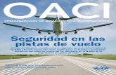 OACI - icao.int · notablemente bajo de aproximadamente 4,1 accidentes por millón de salidas . Pero, como todos sabemos, este registro