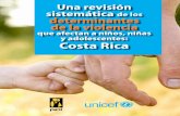 que afectan a niños, niñas y adolescentes: Costa Rica · que afectan a niños, niñas y adolescentes en Costa Rica, explora en los factores económicos, sociales, culturales, institucionales