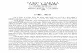 Tarot Y Kabala - gftaognosticaespiritual.comgftaognosticaespiritual.com/wp-content/uploads/2012/05/....pdf · quitaron el Prólogo donde explicaba el origen de el libro y los ...