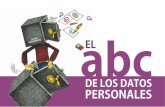 abc EL DE LOS DATOS PERSONALES - uacj.mx Documentos... · Presentación Este ABC de los Datos Personales es la continuación de un esfuerzo de la Conferencia Mexicana para el Acceso