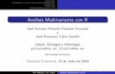Análisis Multivariante con R - fobos.inf.um.esfobos.inf.um.es/palazon/presentaciones/amcR.pdf · Contenidos Introducci´on al uso de las t´ecnicas multivariantes Clasiﬁcaci´on