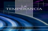 La Temperancia (1976)Te).pdf · la temperancia y promover vigorosamente su causa. ... Capítulo 3—El alcohol y el hogar ... Dios y cooperar con él.—Consejos sobre el Régimen