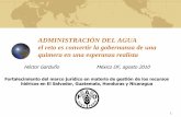 ADMINISTRACIÓN DEL AGUAcoin.fao.org/coin-static/cms/media/6/12859425177510/01.fao... · Enfoque pragmático para un plan de acción y previsiones de gobernanza ... falta el empuje