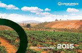 Informe de Sostenibilidad - Crezcamos S.A · en acondicionamiento de suelos, ... capilaridad en las zonas agropecuarias y . 9 INFORME DE SOSTENIBILIDAD 2015